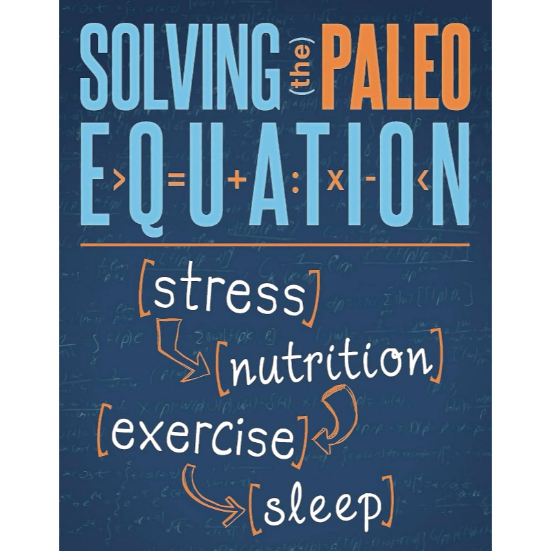 Solving the Paleo Equation: St - đánh giá và giá Nutrition And Exercise